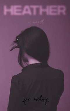 Heather, written by G.C. McKay