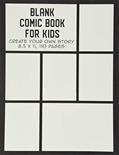 Read Blank Comic Book for Kids: Create Your Own Story, Drawing Comics and Writing Stories, written by The Whodunit Creative Design