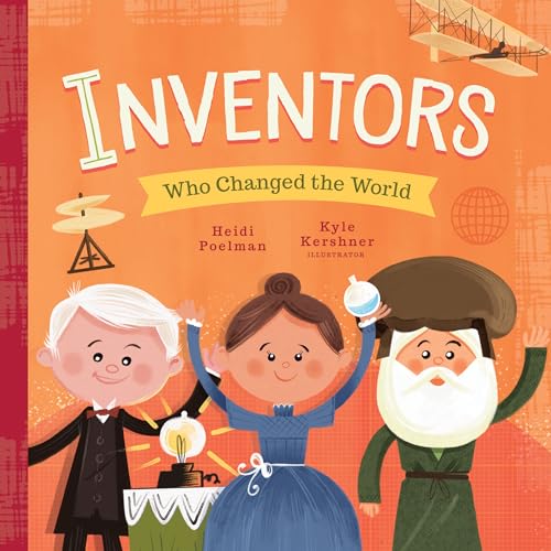 Read Inventors Who Changed the World (People Who Changed the World), written by Heidi Poelman