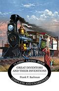 Read Great Inventors and their Inventions, written by Frank P. Bachman; Frank P. Bachman