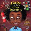 Read Gary and the Great Inventors: It's Laundry Day!, written by Akura Marshall
