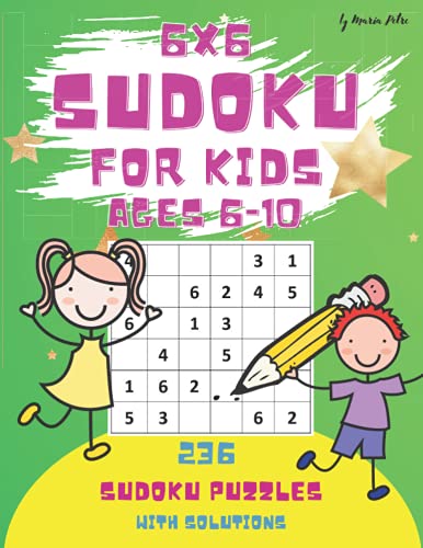 Read Sudoku for Kids: 6X6, ages 6-10, 236 Easy Sudoku Puzzles For Kids And Beginners 6x6, With Solutions, Large Print Book, written by Maria Petre Read Sudoku for Kids: 6X6, ages 6-10, 236 Easy Sudoku Puzzles For Kids And Beginners 6x6, With Solutions, Large Print Book, written by Maria Petre