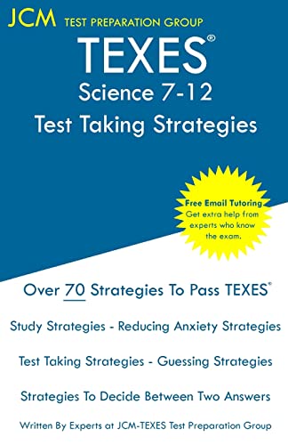 Read TEXES Science 7-12 - Test Taking Strategies: TEXES 236 Exam, written by Jcm-Texes Test Preparation Group