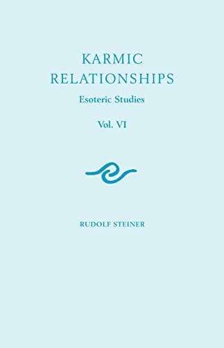 Read Karmic Relationships 6: Esoteric Studies (CW 235, 236, 240) (Volume 6), written by Rudolf Steiner Read Karmic Relationships 6: Esoteric Studies (CW 235, 236, 240) (Volume 6), written by Rudolf Steiner