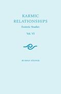 Read Karmic Relationships 6: Esoteric Studies (CW 235, 236, 240) (Volume 6), written by Rudolf Steiner