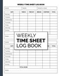 Read Weekly Time Sheet Log Book: Work Hours Log, Undated Time Sheets for Employees and Workers with 236 Weeks, written by Sigma Writing