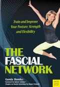 Read The Fascial Network: Train and Improve Your Posture and Flexibility, written by Gunda Slomka