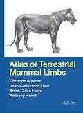 Read Atlas of Terrestrial Mammal Limbs, written by Christine Böhmer; Jean-Christophe Theil; Anne-Claire Fabre; Anthony Herrel