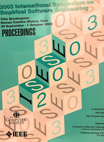 Read Isese 2003: 2003 International Symposium on Empirical Software Engineering: Proceedings: 30 September - 1 October, 2003, Villa Man, written by Institute of Electrical and Electronics Engineers