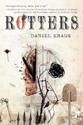 Read Rotters, written by Daniel Kraus