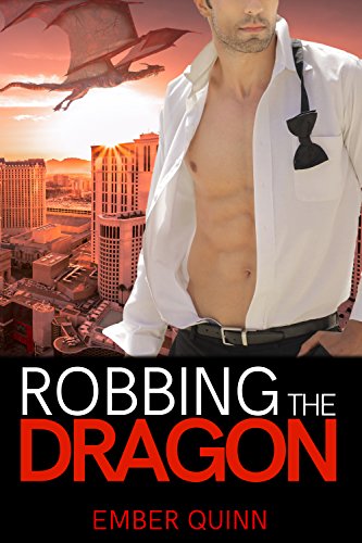 Read Robbing the Dragon: Billionaire Dragon Shifter Romance, written by Ember Quinn Read Robbing the Dragon: Billionaire Dragon Shifter Romance, written by Ember Quinn