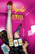 Read Psychic Junkie: A Memoir, written by Sarah Lassez