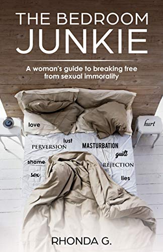 Read The Bedroom Junkie: A woman's guide to breaking free from sexual immorality, written by Rhonda Griffin Read The Bedroom Junkie: A woman's guide to breaking free from sexual immorality, written by Rhonda Griffin