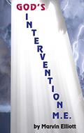 Read God's Intervention M.E.: Transformation of a drug dealing junkie into a Celebrate Recovery Minister, written by Marvin Elliott