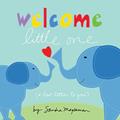 Read Welcome Little One: The Perfect Baby Shower, Newborn, and Mother's Day Gift! (Welcome Little One Baby Gift Collection), written by Sandra Magsamen Read Welcome Little One: The Perfect Baby Shower, Newborn, and Mother's Day Gift! (Welcome Little One Baby Gift Collection), written by Sandra Magsamen