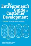 Read The Entrepreneur's Guide to Customer Development: A cheat sheet to The Four Steps to the Epiphany, written by Brant Cooper; Patrick Vlaskovits