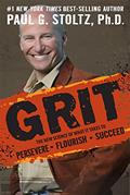 Read Grit: The New Science of What It Take to Persevere, Flourish, Succeed, written by Paul G. Stoltz Ph.D