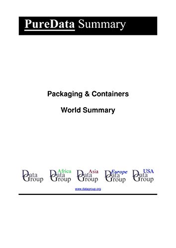 Read Packaging & Containers World Summary: Market Values & Financials by Country (PureData World Summary Book 3992), written by Editorial DataGroup