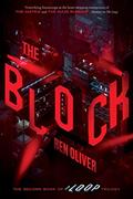 Read The Block (The Second Book of The Loop Trilogy) (2), written by Ben Oliver