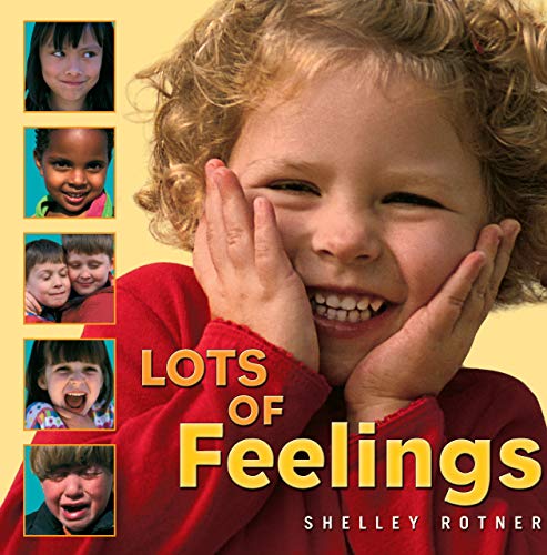 Read Lots of Feelings (Shelley Rotner's Early Childhood Library), written by Shelley Rotner