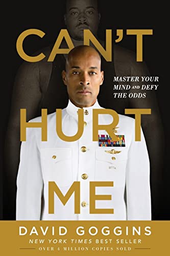 Read Can't Hurt Me: Master Your Mind and Defy the Odds, written by David Goggins Read Can't Hurt Me: Master Your Mind and Defy the Odds, written by David Goggins