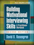 Read Building Motivational Interviewing Skills: A Practitioner Workbook (Applications of Motivational Interviewing Series), written by David B. Rosengren