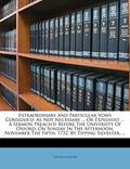 Read Extraordinary and Particular Vows Consider'd: As Not Necessary ... or Expedient ... a Sermon Preach'd Before the University of Oxford, on Sunday in ... the Fifth, 1732. by Tipping Silvester, ..., written by Tipping Silvester