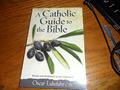 Read A Catholic Guide to the Bible, Revised, written by Father Oscar Lukefahr CM