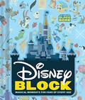 Read Disney Block (An Abrams Block Book): Magical Moments for Fans of Every Age, written by Disney