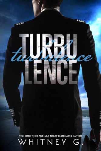 Read Turbulence: A Forbidden Romance, written by Whitney G. Read Turbulence: A Forbidden Romance, written by Whitney G.