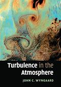Read Turbulence in the Atmosphere, written by John C. Wyngaard