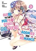 Read Guide to the Perfect Otaku Girlfriend: Roomies and Romance Volume 3, written by Rin Murakami