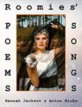 Read Roomies' Poems & Songs., written by Hannah Jackson; Anton Hicks