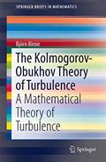 Read The Kolmogorov-Obukhov Theory of Turbulence: A Mathematical Theory of Turbulence (SpringerBriefs in Mathematics), written by Bjorn Birnir