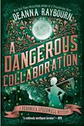 Read A Dangerous Collaboration (A Veronica Speedwell Mystery), written by Deanna Raybourn