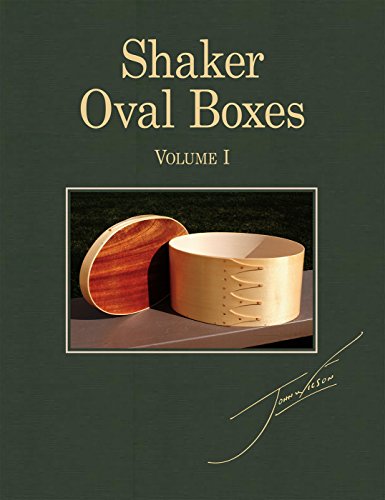 Read Shaker Oval Boxes Vol.1, written by John Wilson Read Shaker Oval Boxes Vol.1, written by John Wilson