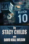 Read Block 10, written by Stacy Childs; David Niall Wilson