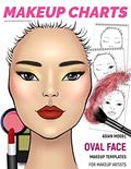 Read Makeup Charts - Asian Model face with an OVAL shape: 54 Face Charts for Makeup Artists (Makeup Charts Workbook), written by I Draw Fashion