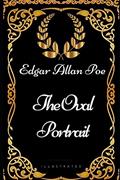 Read The Oval Portrait: By Edgar Allan Poe - Illustrated, written by Edgar Allan Poe