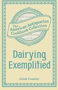 Read Dairying Exemplified, written by Josiah Twamley