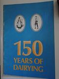 Read 150 years of dairying, written by Jackie Price Read 150 years of dairying, written by Jackie Price