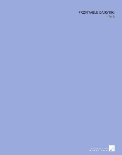 Read Profitable Dairying: -1918, written by Gustavus Henry William Benkendorf Read Profitable Dairying: -1918, written by Gustavus Henry William Benkendorf