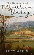 Read The Recovery of Fitzwilliam Darcy: A Pride & Prejudice Variation (Family Matters Series), written by Lucy Marin