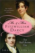 Read Mr. & Mrs. Fitzwilliam Darcy: Two Shall Become One (The Darcy Saga), written by Sharon Lathan