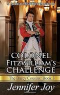 Read Colonel Fitzwilliam's Challenge: A Pride & Prejudice Variation (The Darcy Cousins), written by Jennifer Joy