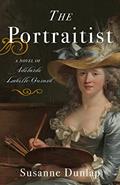 Read The Portraitist: A Novel of Adelaide Labille-Guiard, written by Susanne Dunlap Read The Portraitist: A Novel of Adelaide Labille-Guiard, written by Susanne Dunlap