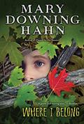 Read Where I Belong, written by Mary Downing Hahn