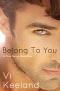Read Belong to You (Cole series Book 1), written by Vi Keeland