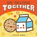 Read We Belong Together, written by Joyce Wan