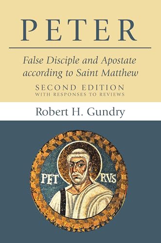 Read Peter: False Disciple and Apostate according to Saint Matthew, written by Robert H. Gundry Read Peter: False Disciple and Apostate according to Saint Matthew, written by Robert H. Gundry